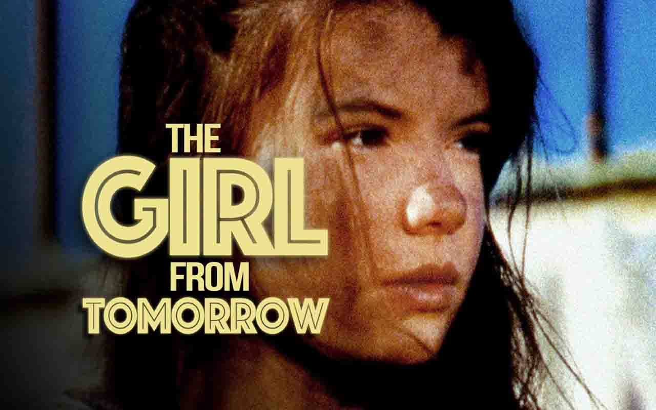the girl from tomorrow